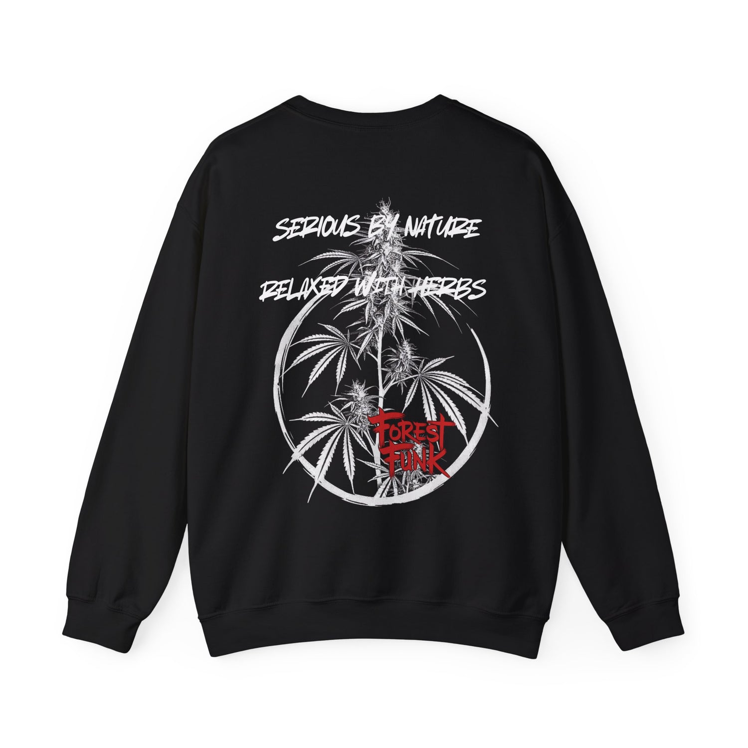 Serious By Nature  Sweatshirt