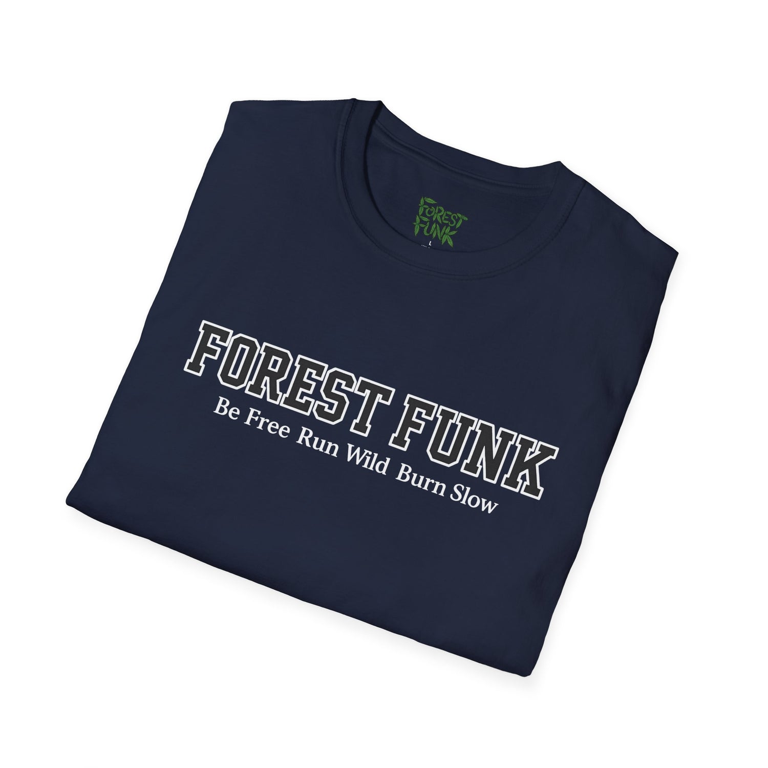 FOREST FUNK  “Be Free” T-shirt