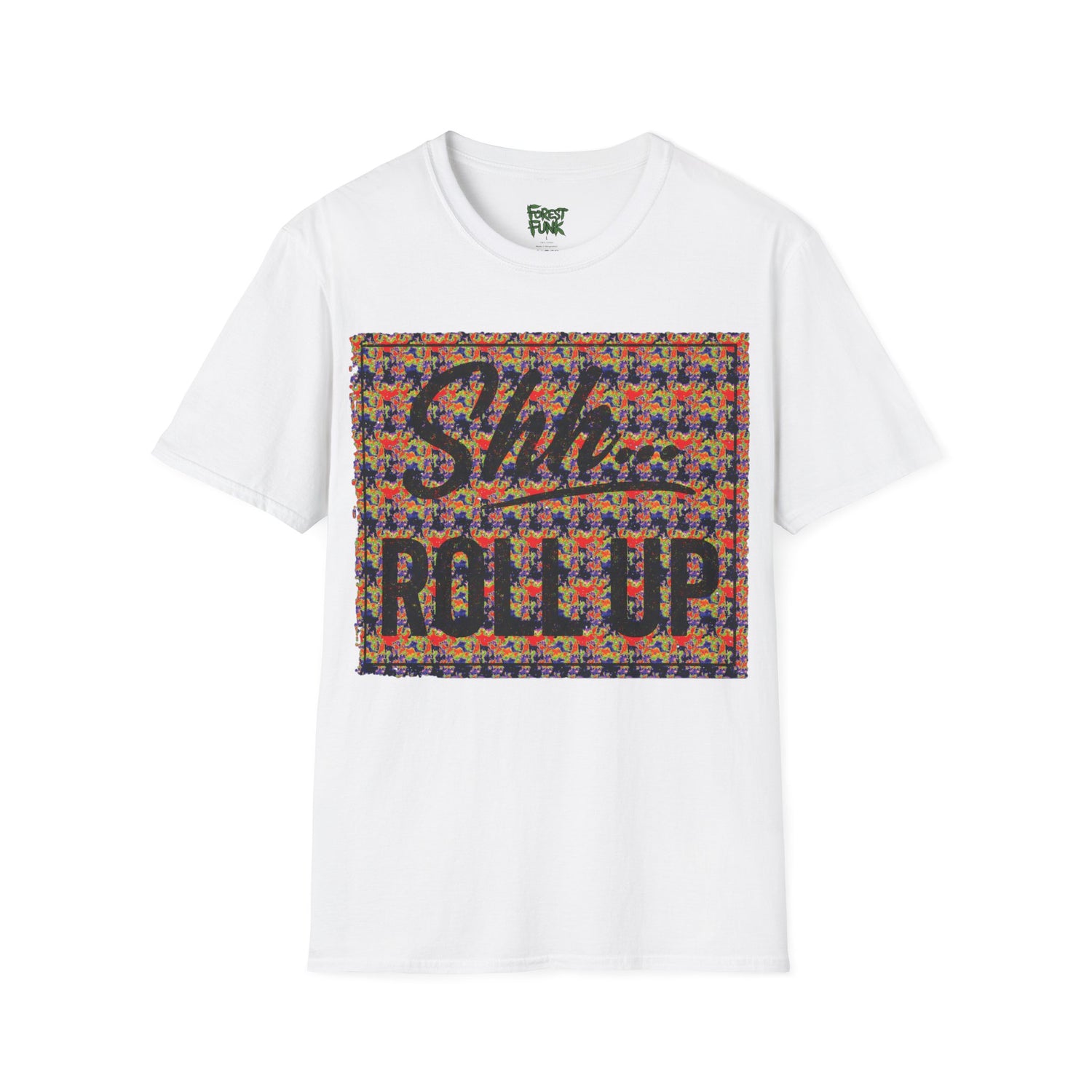 Shh... Roll Up T-Shirt