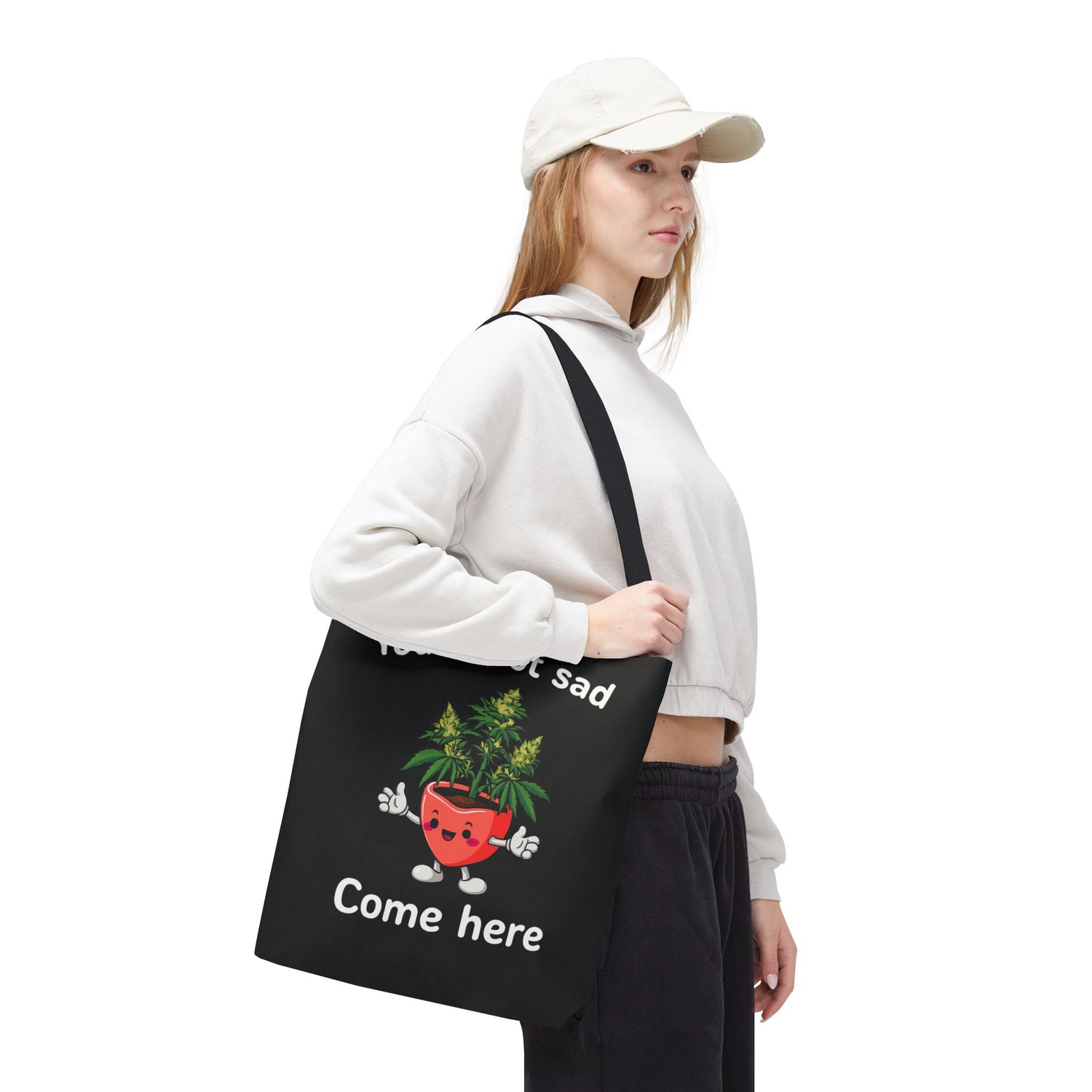 "You’re Not Sad – Come Here" Tote Bag