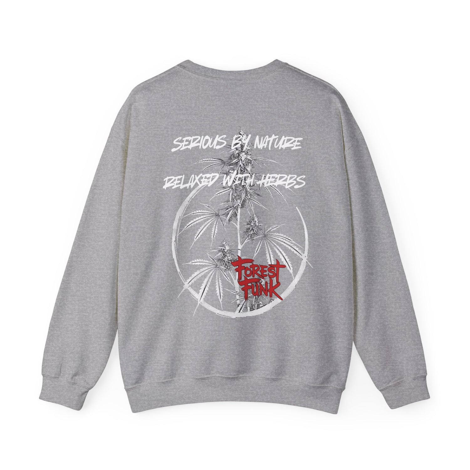 Serious By Nature  Sweatshirt