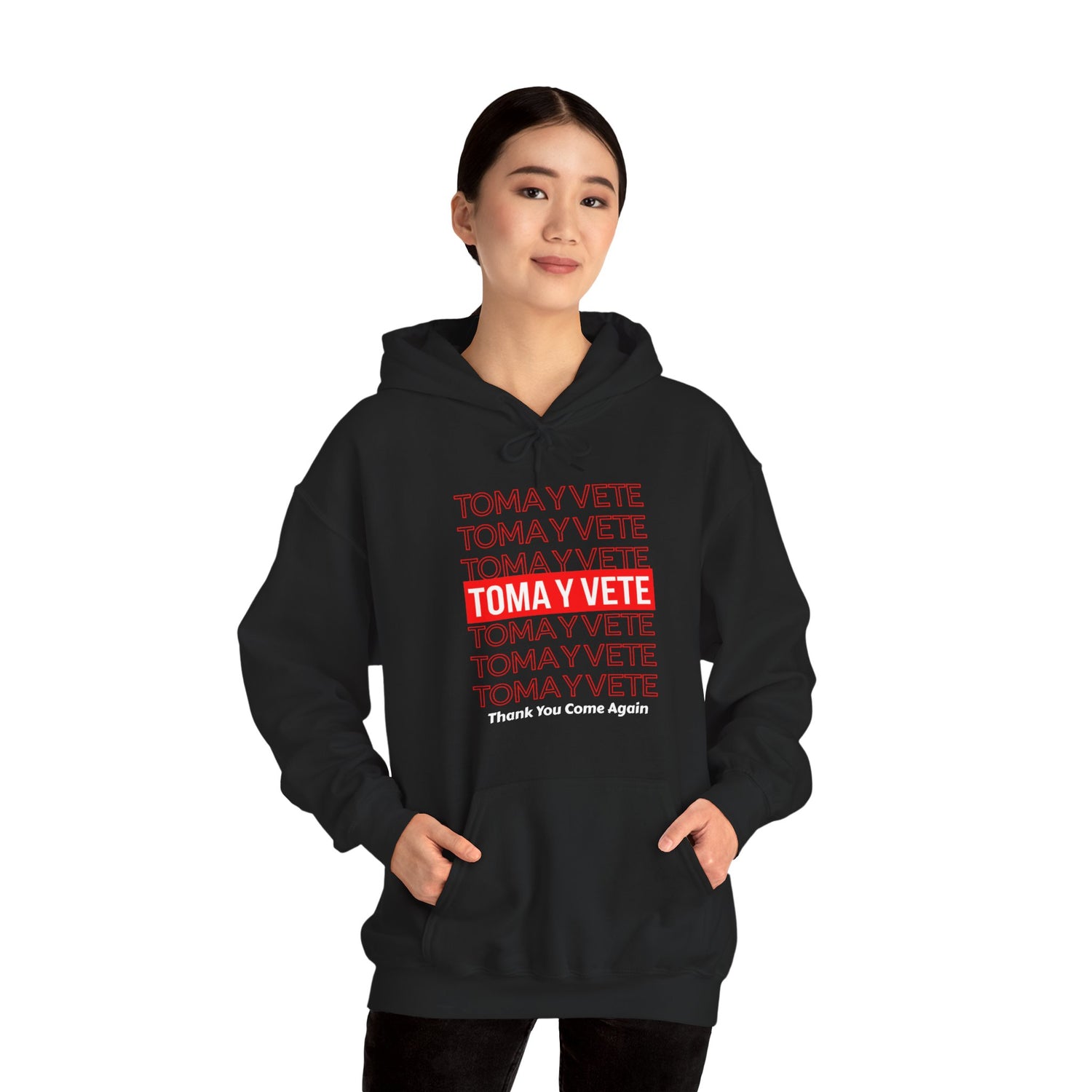 Toma Y Vete  Hoodie