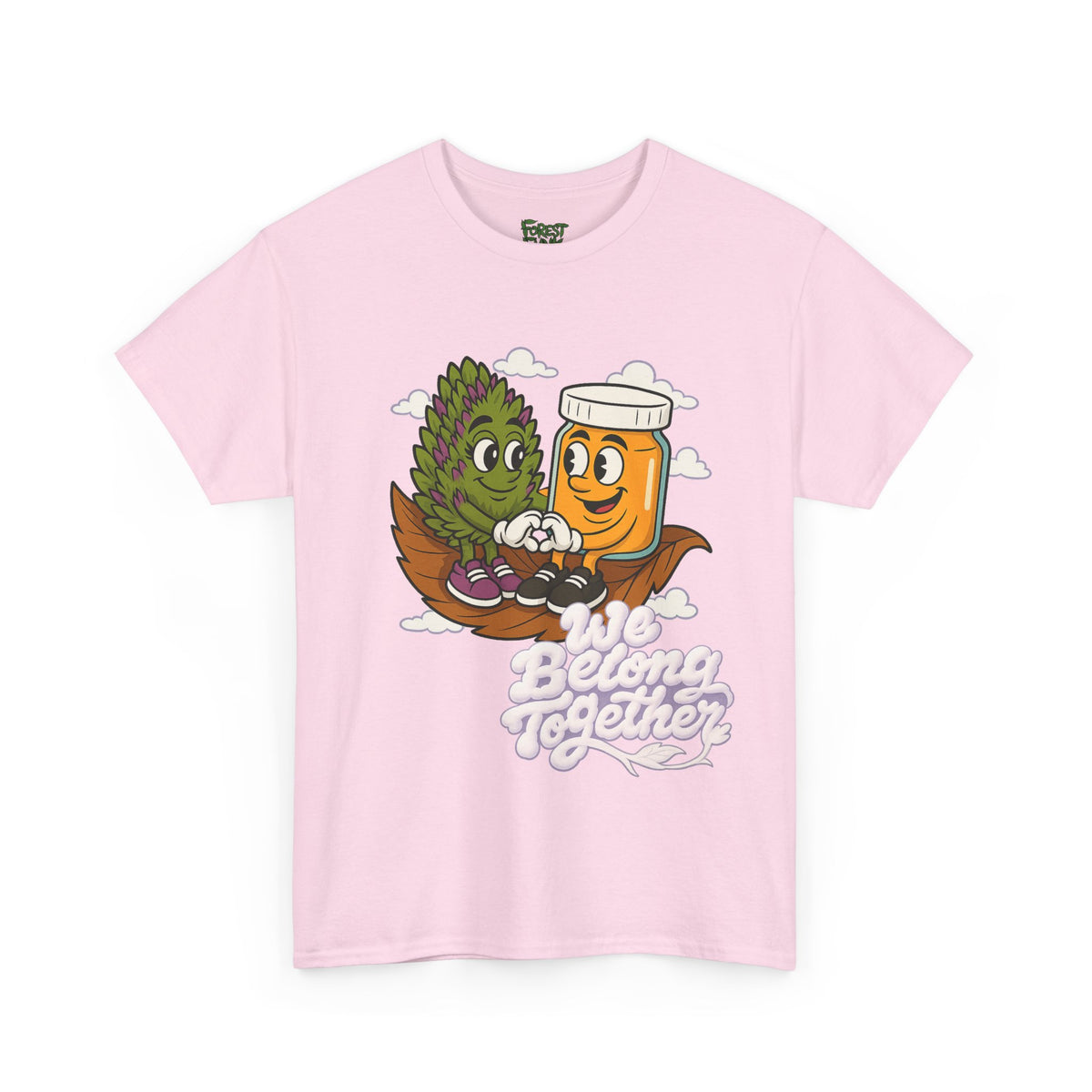 We Belong Together T-shirt