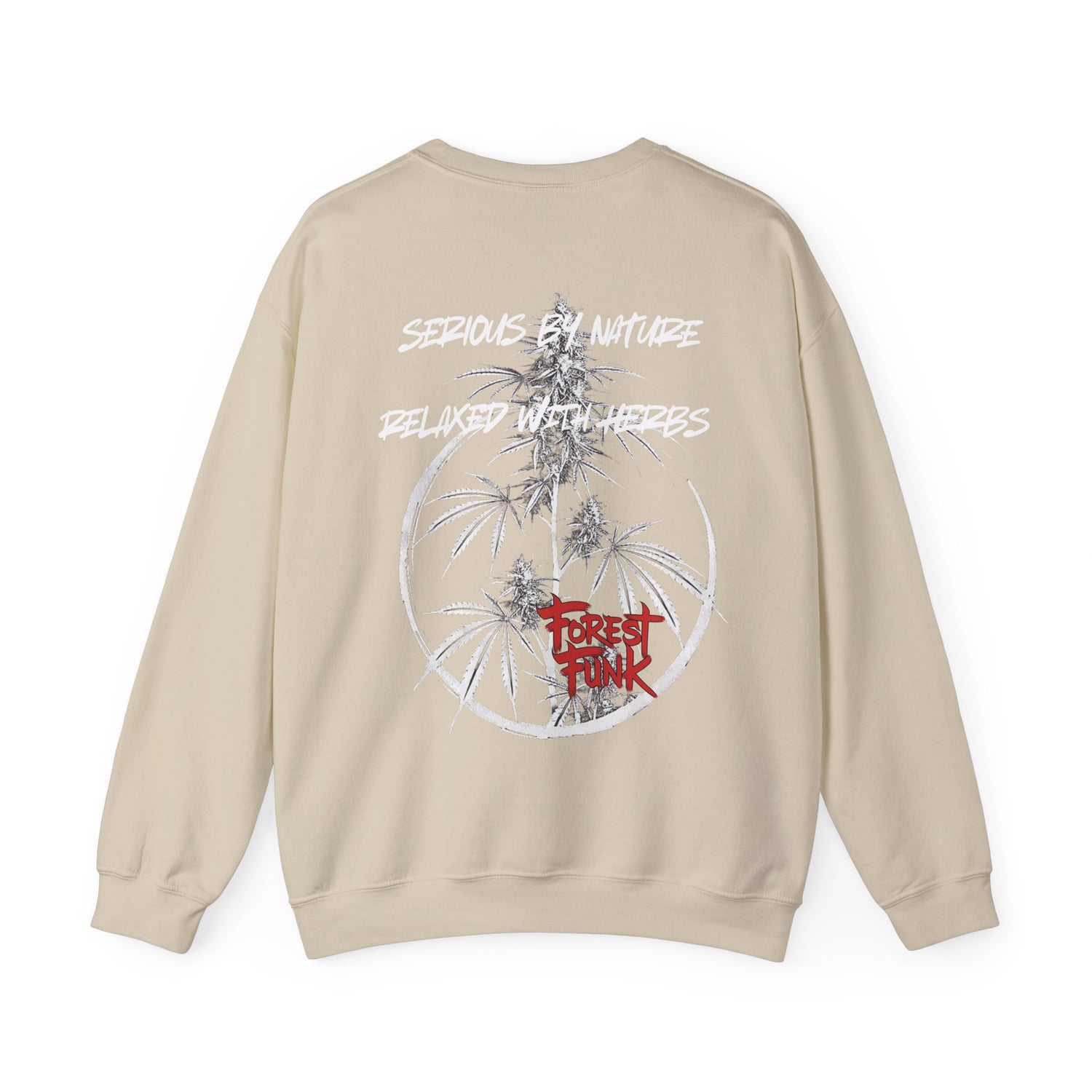 Serious By Nature  Sweatshirt