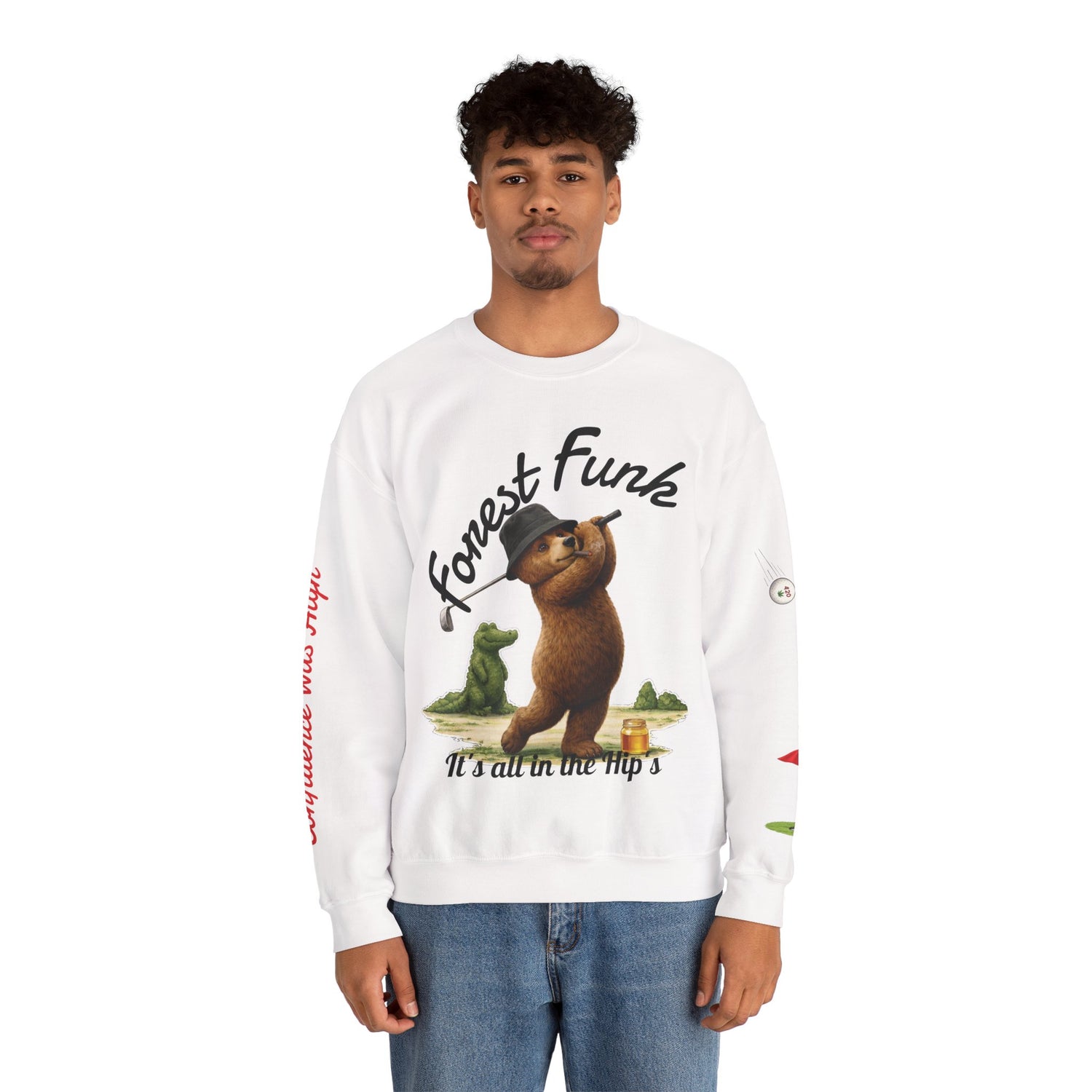 It’s All in the Hip’s - Sweatshirt