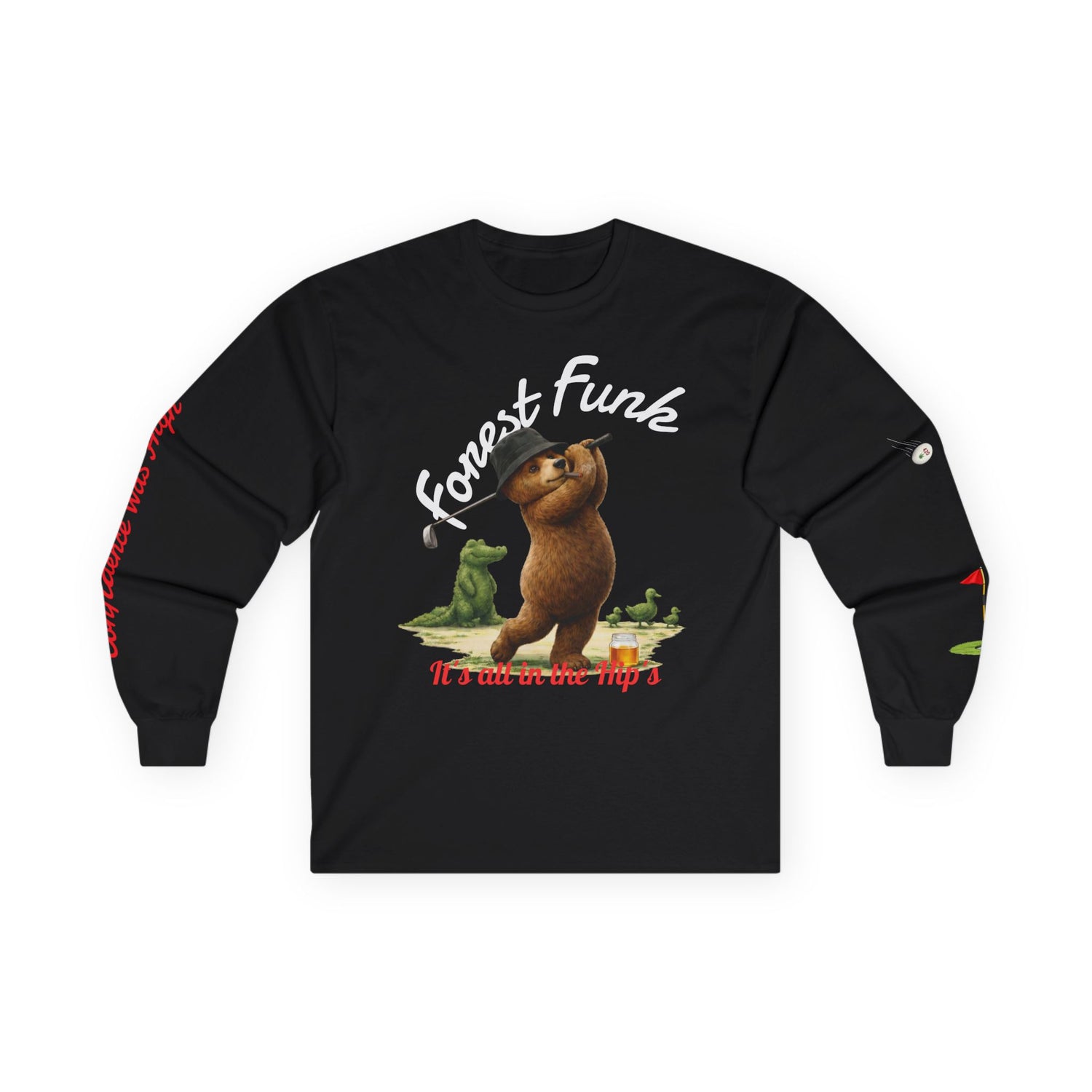 It’s All in the Hip’s - Long Sleeved Shirt