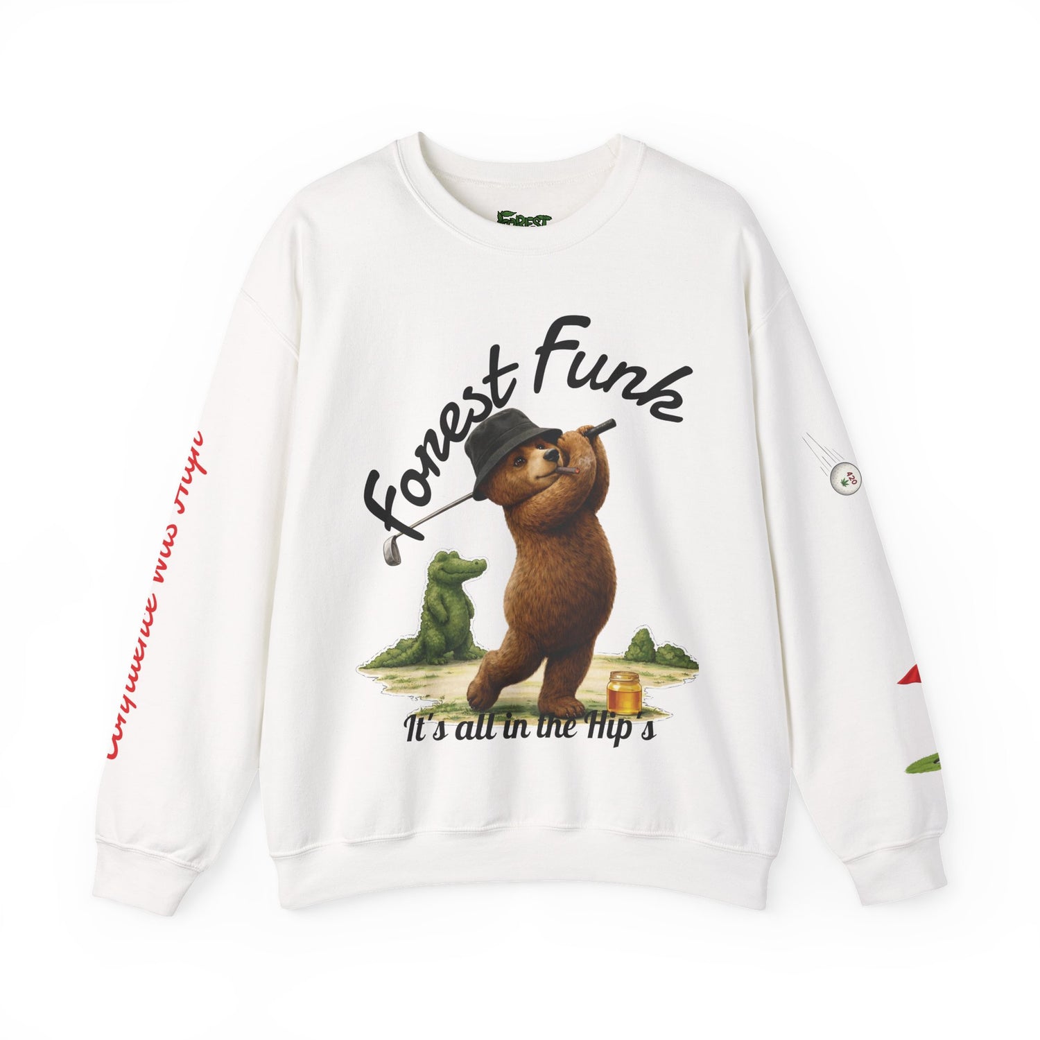 It’s All in the Hip’s - Sweatshirt