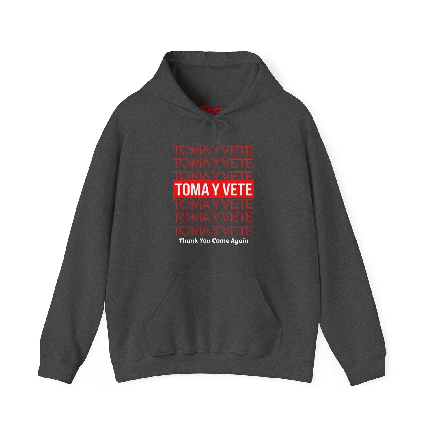 Toma Y Vete  Hoodie